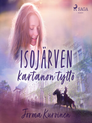 cover image of Isojärven kartanon tyttö